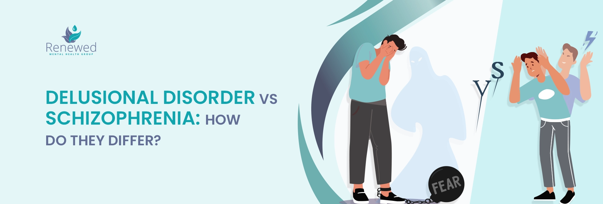 Delusional Disorder VS Schizophrenia How do they differ