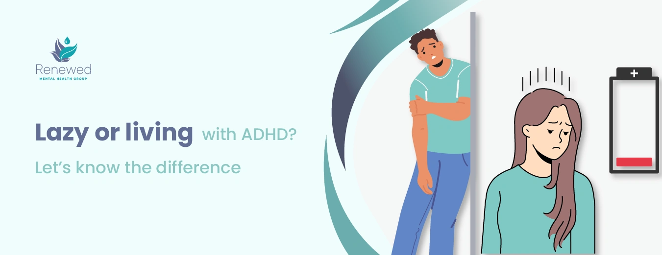Lazy or living with ADHD Lets know the difference (1)