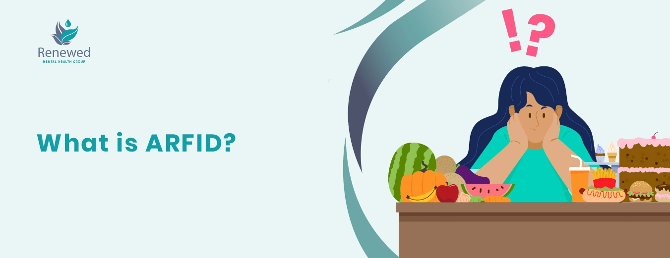 What is ARFID Eating Disorder