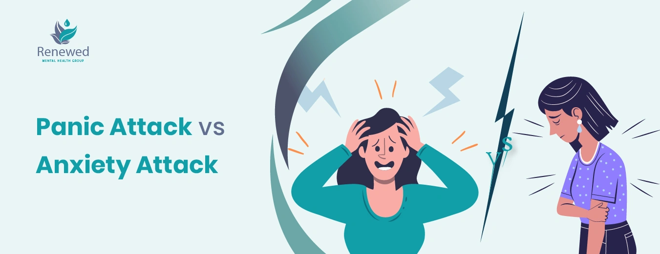 Panic Attack VS Anxiety Attack