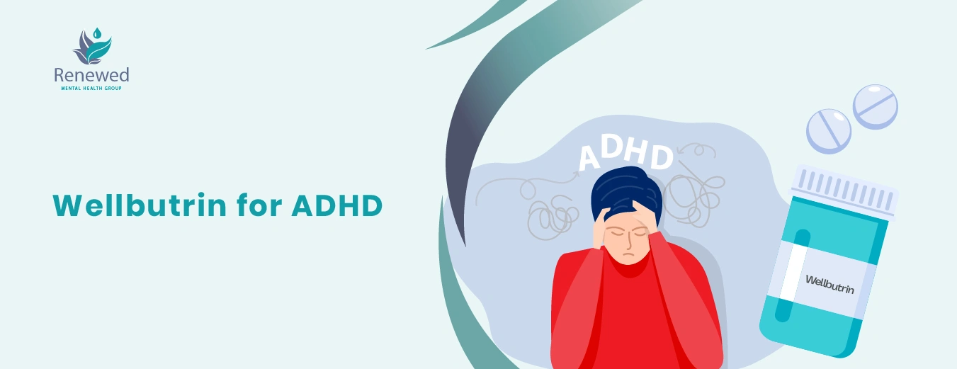 Wellbutrin for ADHD