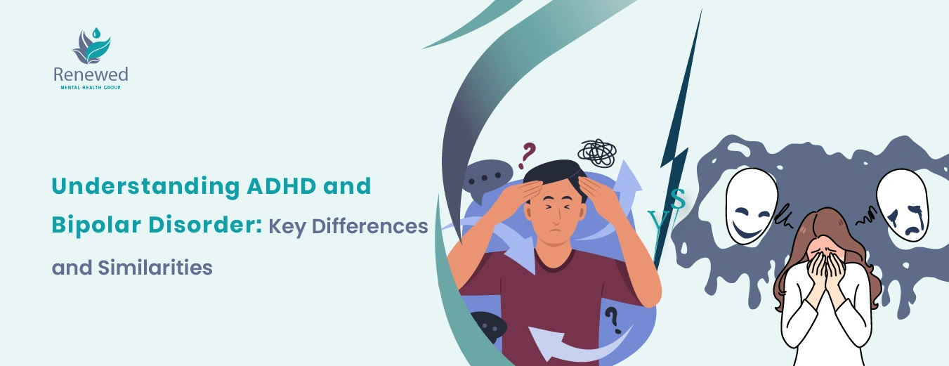 ADHD and Bipolar Disorder